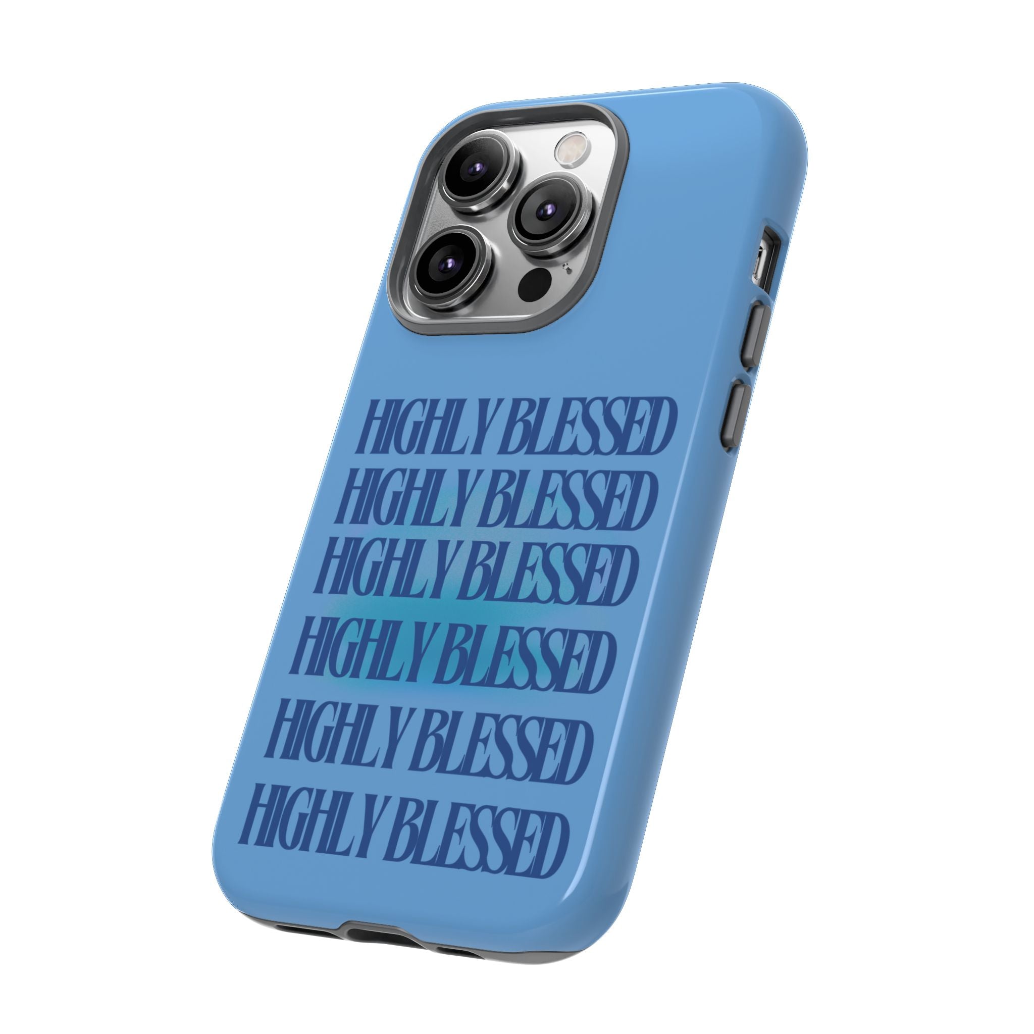 Highly Blessed Phone Case — Blue Repeated Script Protective Cover