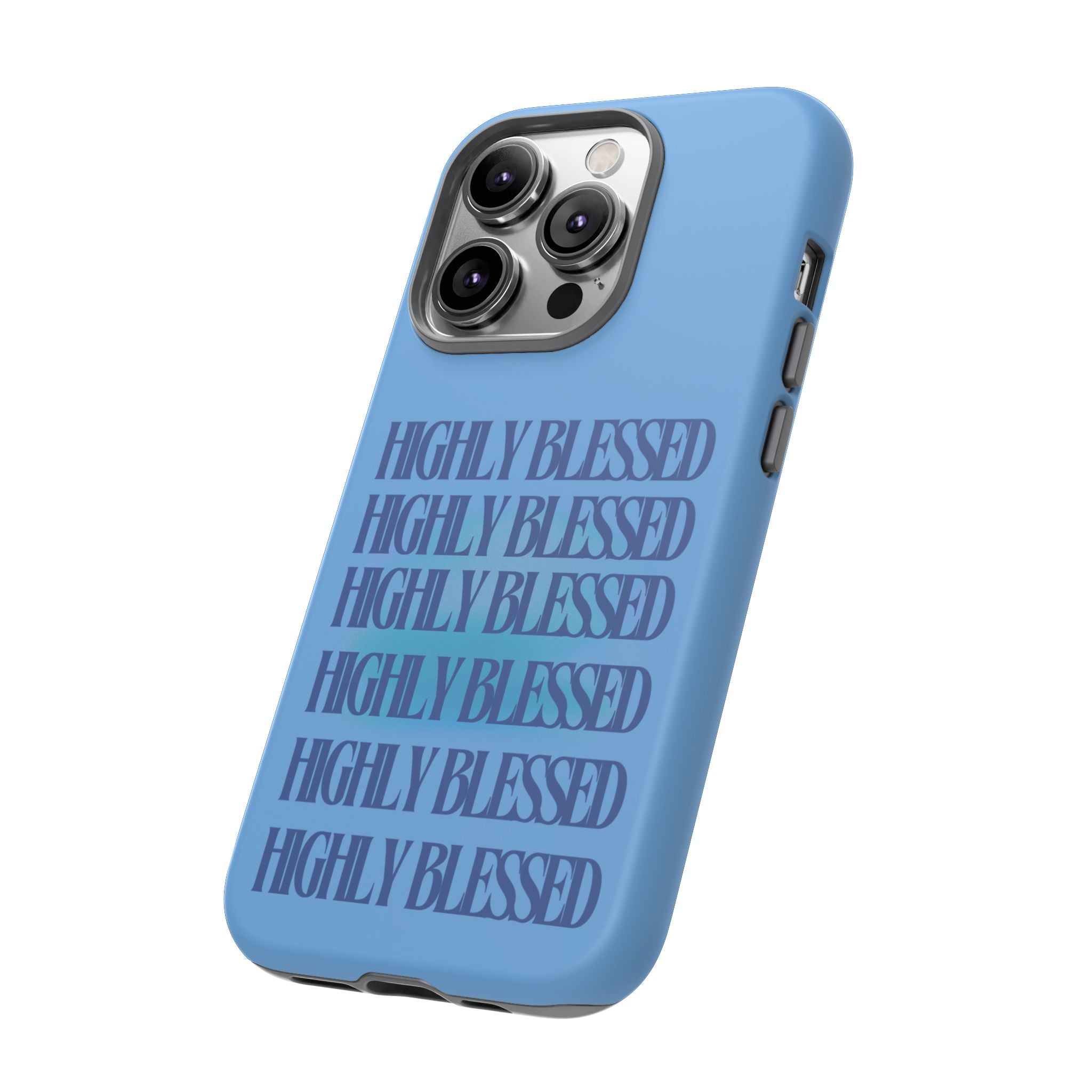Highly Blessed Phone Case — Blue Repeated Script Protective Cover