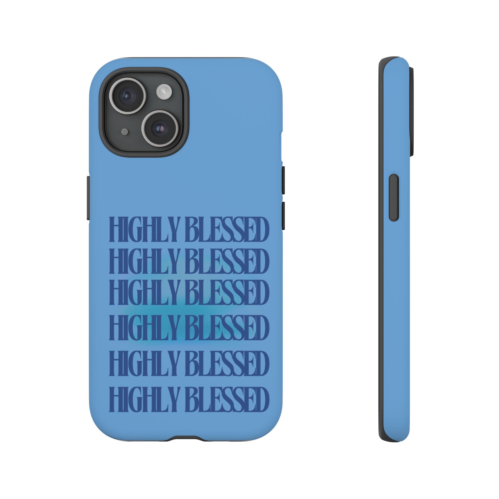 Highly Blessed Phone Case — Blue Repeated Script Protective Cover